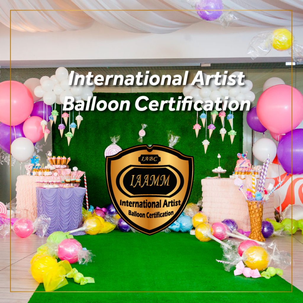 Balloon Artist International Certification (facetoface) IAAMM